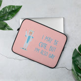 Cute But Gay Laptop Sleeve